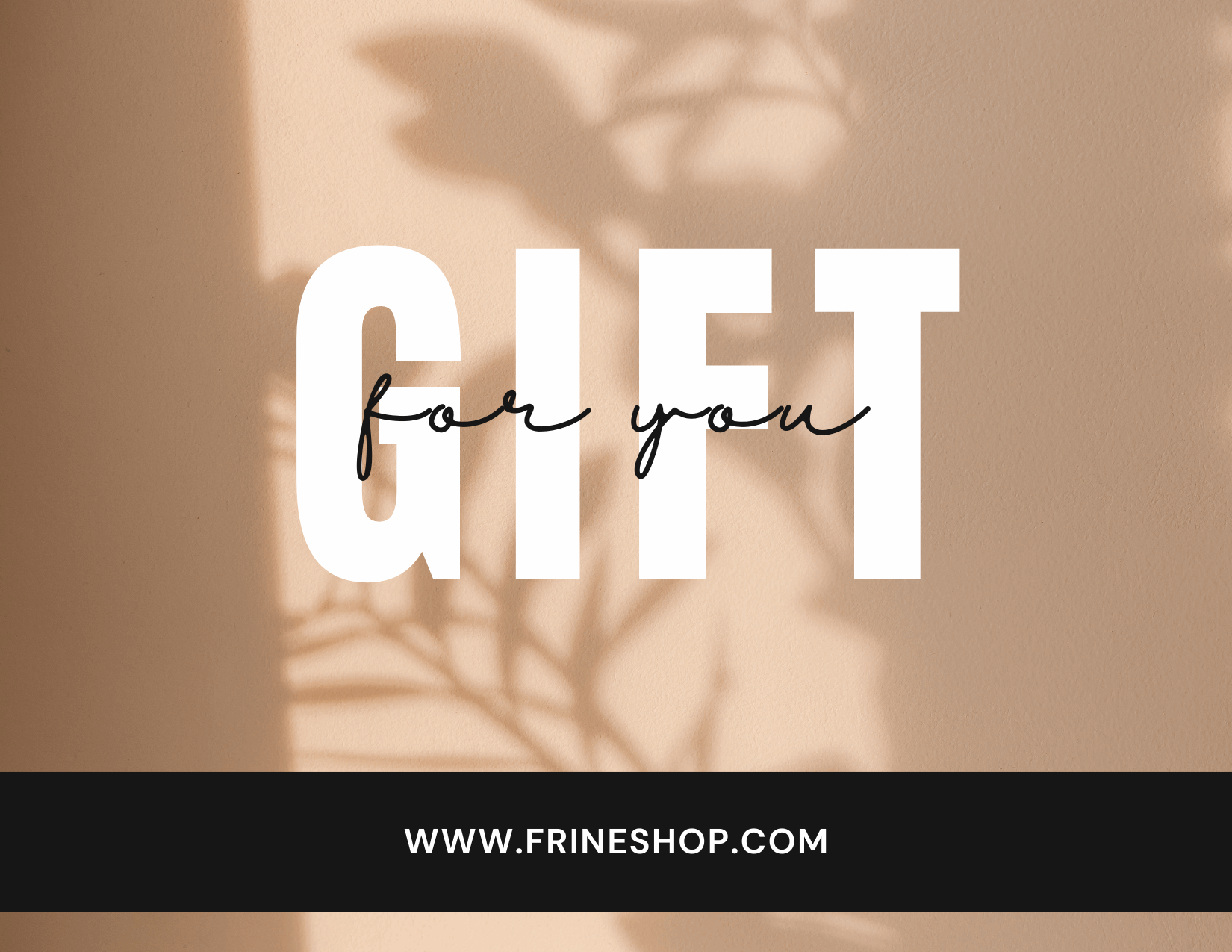 FRINÉ DIGITAL GIFT CARD