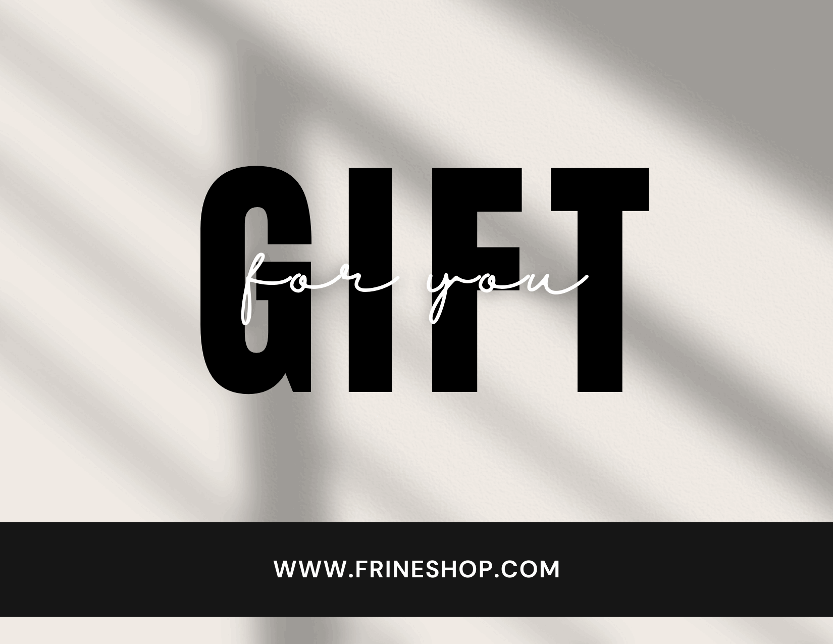 FRINÉ DIGITAL GIFT CARD